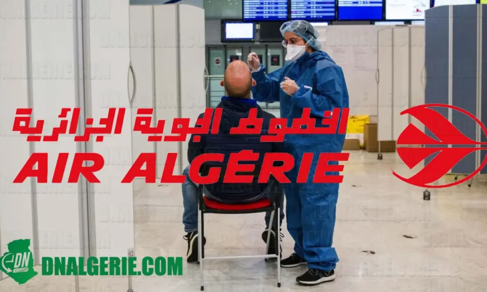 Montage : vols de rapatriement France Algérie, tests Covid-19 Air Algérie
