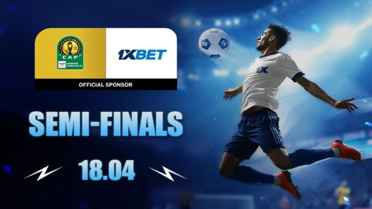 Pariez sur les demi-finales de la Ligue des champions de la CAF et profitez de la dispute finale pour le trophée avec 1xBet !